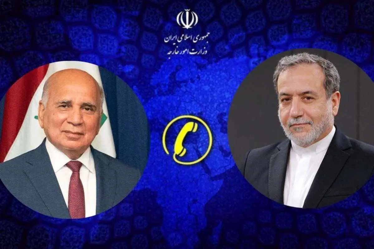 گفتگوی تلفنی عراقچی با وزیر امور خارجه عراق